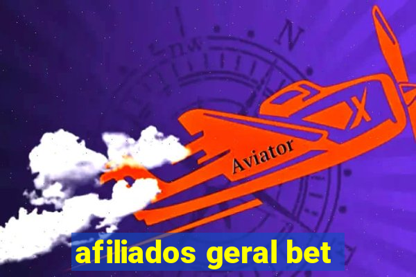 afiliados geral bet